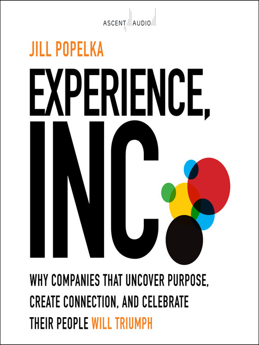 Title details for Experience, Inc. by Jill Popelka - Wait list
